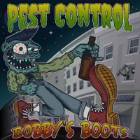Image 1 of Pest Control – Bobby's Boots 7" (EP)