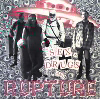 Rupture - Sex, Drugs And Rupture CD
