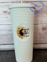 Image 2 of 24oz In a World Full of Roses, Be a Sunflower Studded Tumbler