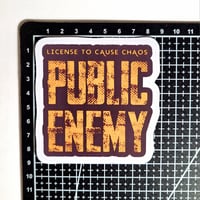 Image 2 of Public Enemy License To Cause Chaos Matte Vinyl Sticker