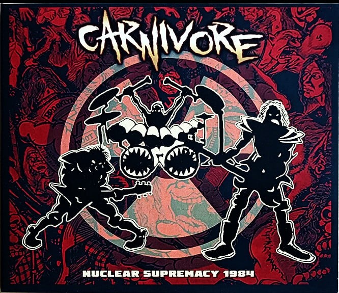 CARNIVORE -  Nuclear Supremacy 1984 CD PRE ORDER
