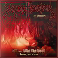 Image 1 of XECUTIONER (Pre-Obituary) - Live... Like the Dead (Tampa, 1987 & 1988)