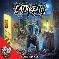 CATBREATH - Slice 'Em All CD