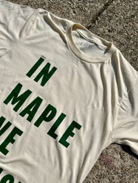 Image 2 of In Maple We Trust short sleeve
