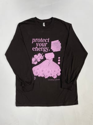 protect your energy - LONGSLEEVE shirt