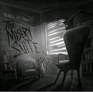 Image of Black Guy Fawkes - The Misery Suite (PREORDER)