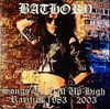 BATHORY - Songs To Hall Up High – Rarities 1983 – 2003 PRE - ORDER