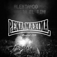 Pena Maxima - Alentando Hasta el Fin LP STREETRATS004