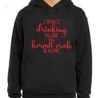 Image 2 of I'm Not Drinking Alone hermit crab shirt