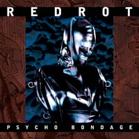 B!162 Redrot "Psycho Bondage" LP