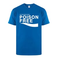 Image 1 of POISON FREE - No Weakness Inside (Pocari Rip Tee)