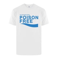 Image 2 of POISON FREE - No Weakness Inside (Pocari Rip Tee)