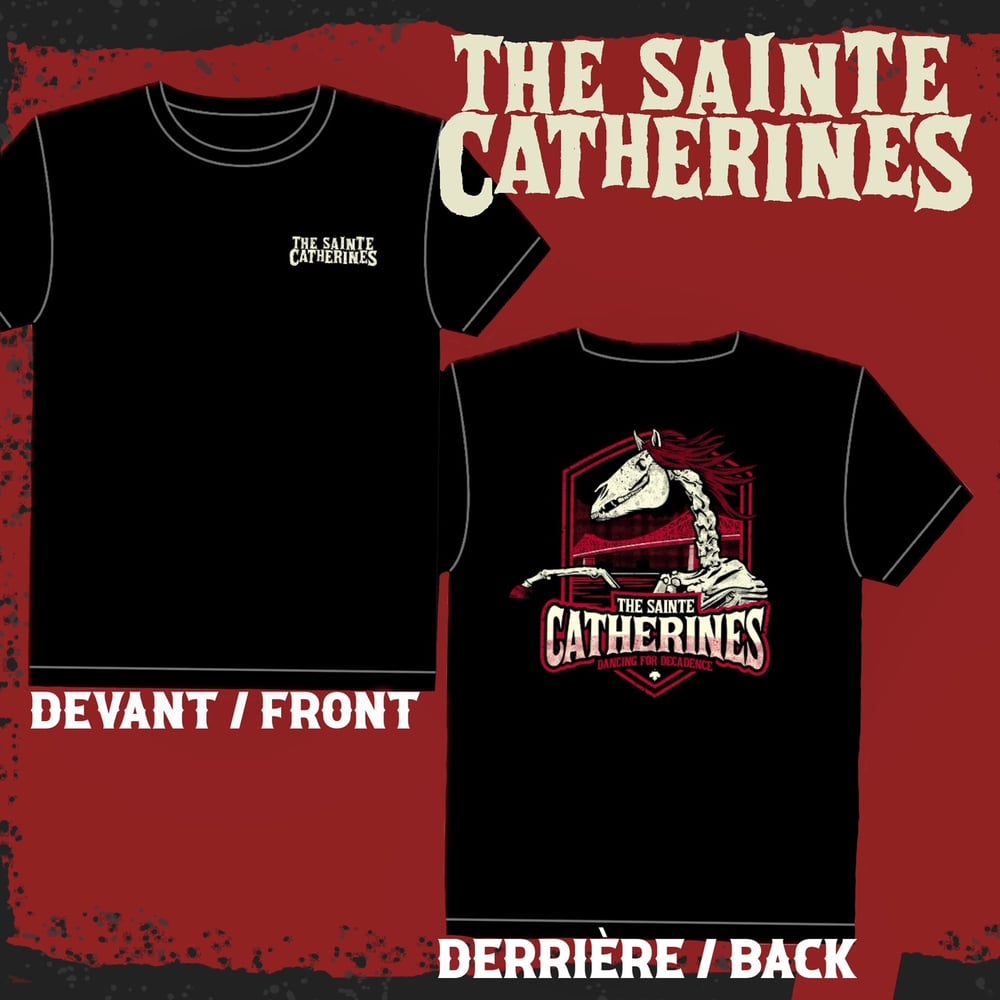 Image de The Sainte Catherines " Dancing for Decadence II " T-shirt