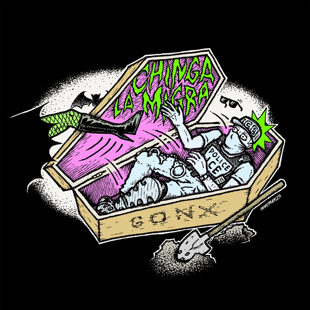 Image of Chinga La Migra T-shirt
