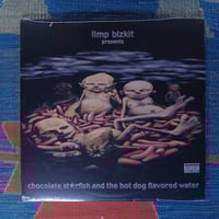 Image 1 of Limp Bizkit - Chocolate Starfish and The Hotdog Flavored Water