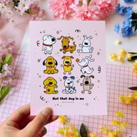 Image 4 of Got That Dog in Me Print
