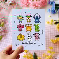 Image 3 of Got That Dog in Me Print