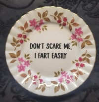 Don't Scare Me I Fart Easily Vintage Plate