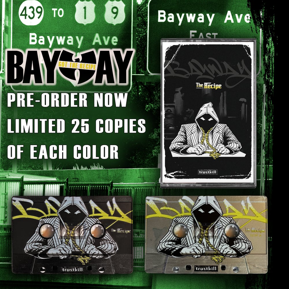 BAYWAY "THE RECIPE" TAPE LIMITED 