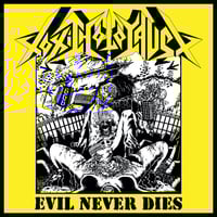 Toxic Holocaust - Evil Never Dies 12"