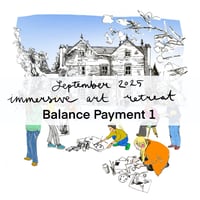 Balance payment 1 - Immersive Art Retreat - SHROPSHIRE HILLS - September 2025