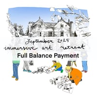 Full Balance Payment - Immersive Art Retreat - SHROPSHIRE HILLS - September 2025