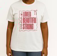 Image 2 of LOVED BEAUTIFUL STRONG