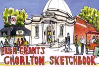 Len Grant's Chorlton Sketchbook