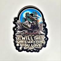 Image 1 of 2 Many Blunts Pigeon I Will Shit On Everything You Love Die Cut Glossy Finish Vinyl Sticker