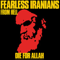 Fearless Iranians From Hell - "Die for Allah" Lp (green)