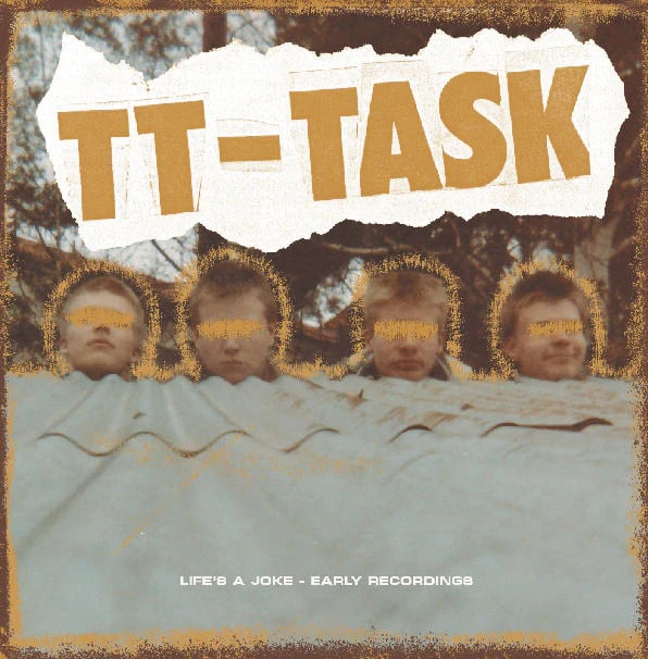 Image of TT Task - Lifes A Joke (Early Recordings) Lp