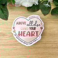 Image 2 of Guard your Heart - Poverbs 4:23 Sticker