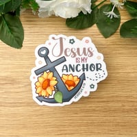Image 2 of Jesus is my Anchor - Hebrews 6:19 Sticker