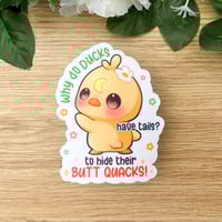 Image 1 of Butt Quack Sticker