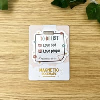 Image 2 of Love God, Love People Magnetic Bookmark