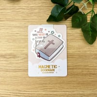 Image 2 of All you Need is a Dose of Jesus Magnetic Bookmark