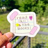 Image 1 of Read All The Books Sticker