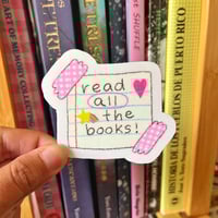 Image 3 of Read All The Books Sticker