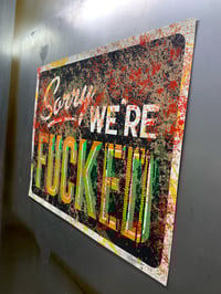 Image 3 of Fucked (Screen Print)