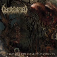 DECONSEKRATED - Ascension in the Altar of Condemned CD