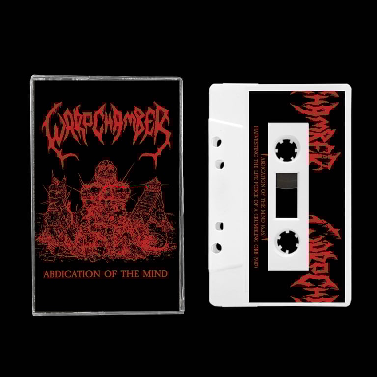 Warp Chamber "Abdication of the Mind" cassette