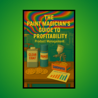 Image 1 of The Paint Magicians Guide To Profitability: Product Management e-Book (USD)