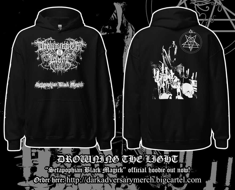 Drowning the Light - "Setapophian Black Magick" #2 hoodie