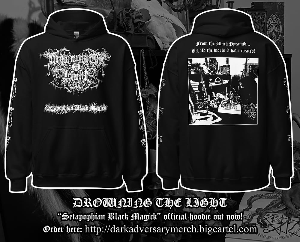 Drowning the Light - "Setapophian Black Magick" #1 hoodie