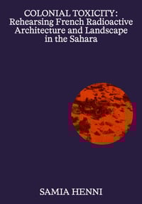 Image 1 of COLONIAL TOXICITY - Samia HENNI