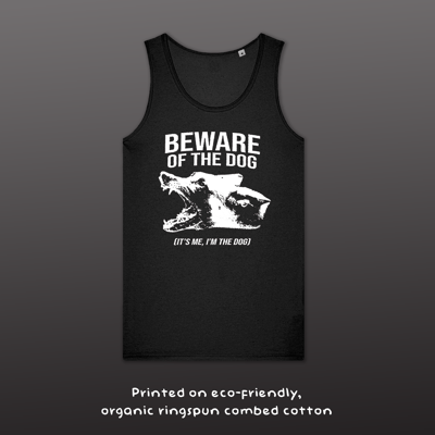 Image of Beware of the Dog (Tank Top)