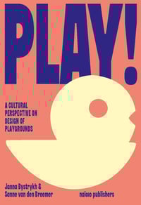 Image 1 of PLAY! - Janna BYSTRYKH / Sanne VAN DEN BREEMER