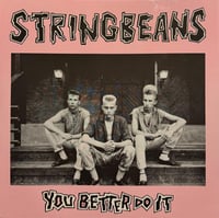 Image 1 of STRINGBEANS - You Better Do It (LP) 