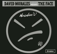 David Morales Presents The Face – Needin' U (House - Used)