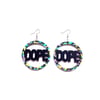 DOPE Earrings 